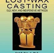 lost wax casting Lost - Wax Casting: Old, New, and Inexpensive Methods