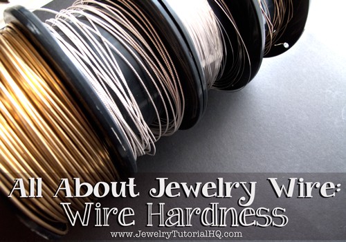 All about Jewelry Wire - Wire Hardness Explained. Wire hardness is an important part of successful wire jewelry designs. This article straightens out the confusion so you know what it all means and how to choose the right wire for your jewelry projects. www.JewelryTutorialHQ.com