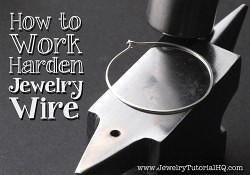 How to work harden jewelry wire